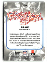 Bo Nix 2025 Topps Chrome Future Stars #FS-15