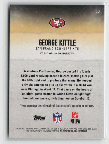 George Kittle 2025 Topps Signature Class Chrome Autographs #53