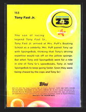 Load image into Gallery viewer, Tony Fast Jr. 2025 Topps Chrome SpongeBob #153
