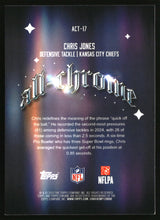 Chris Jones 2025 Topps Chrome All Chrome Team #ACT-17