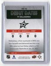 Load image into Gallery viewer, Ty Dellandrea 2021-22 Upper Deck Debut Dates #DD-12
