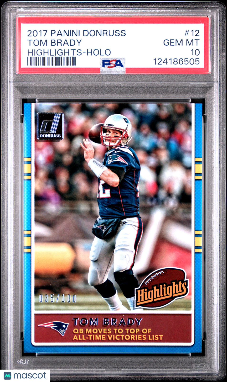 Tom Brady 2017 Panini Donruss Highlights Holo #12 035/100 PSA 10