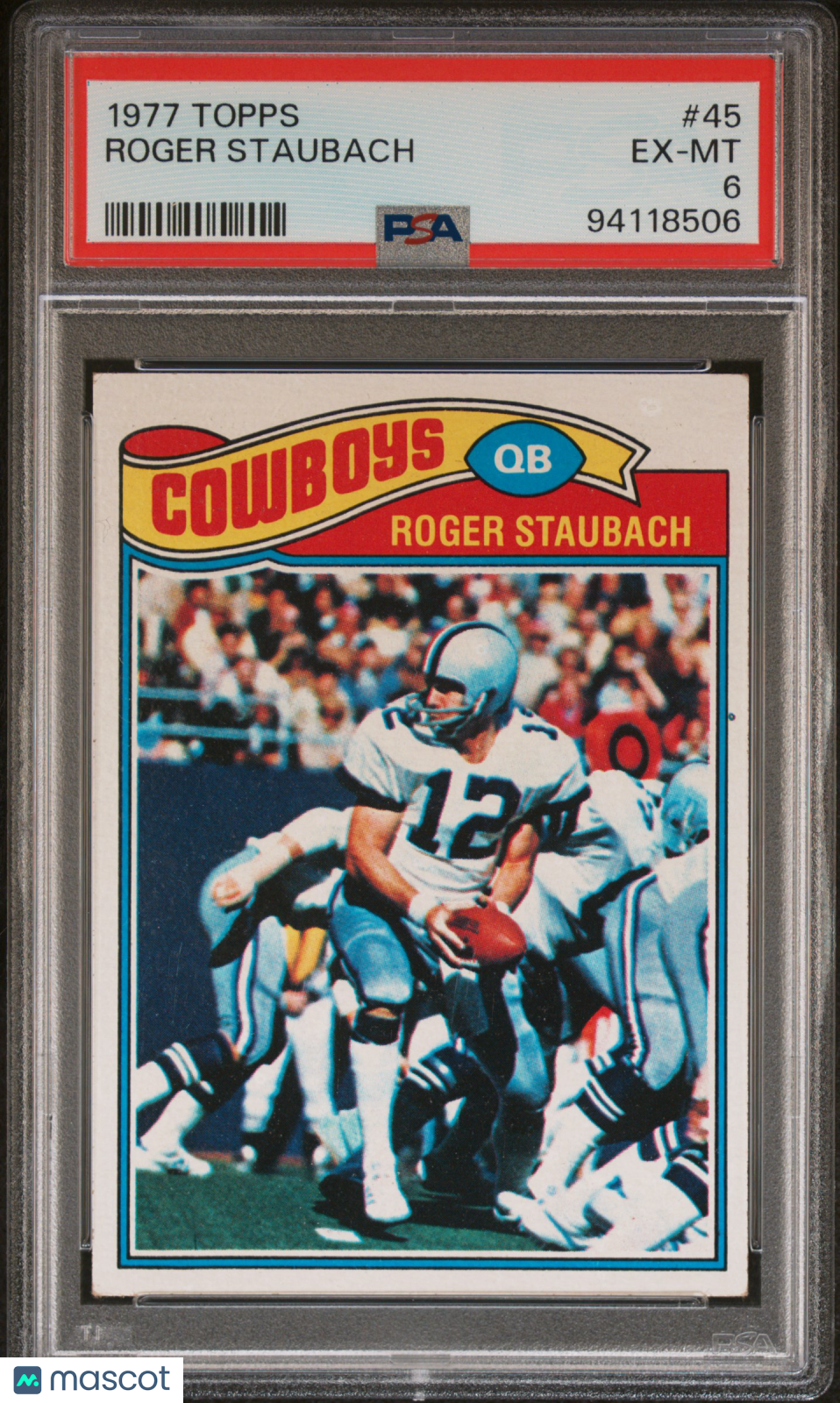 Roger Staubach 1977 Topps #45 PSA 6