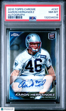 Load image into Gallery viewer, Aaron Hernandez 2010 Topps Chrome Autograph #C87 PSA 8

