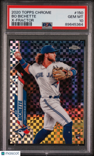 Load image into Gallery viewer, Bo Bichette 2020 Topps Chrome X Fractor #150 PSA 10
