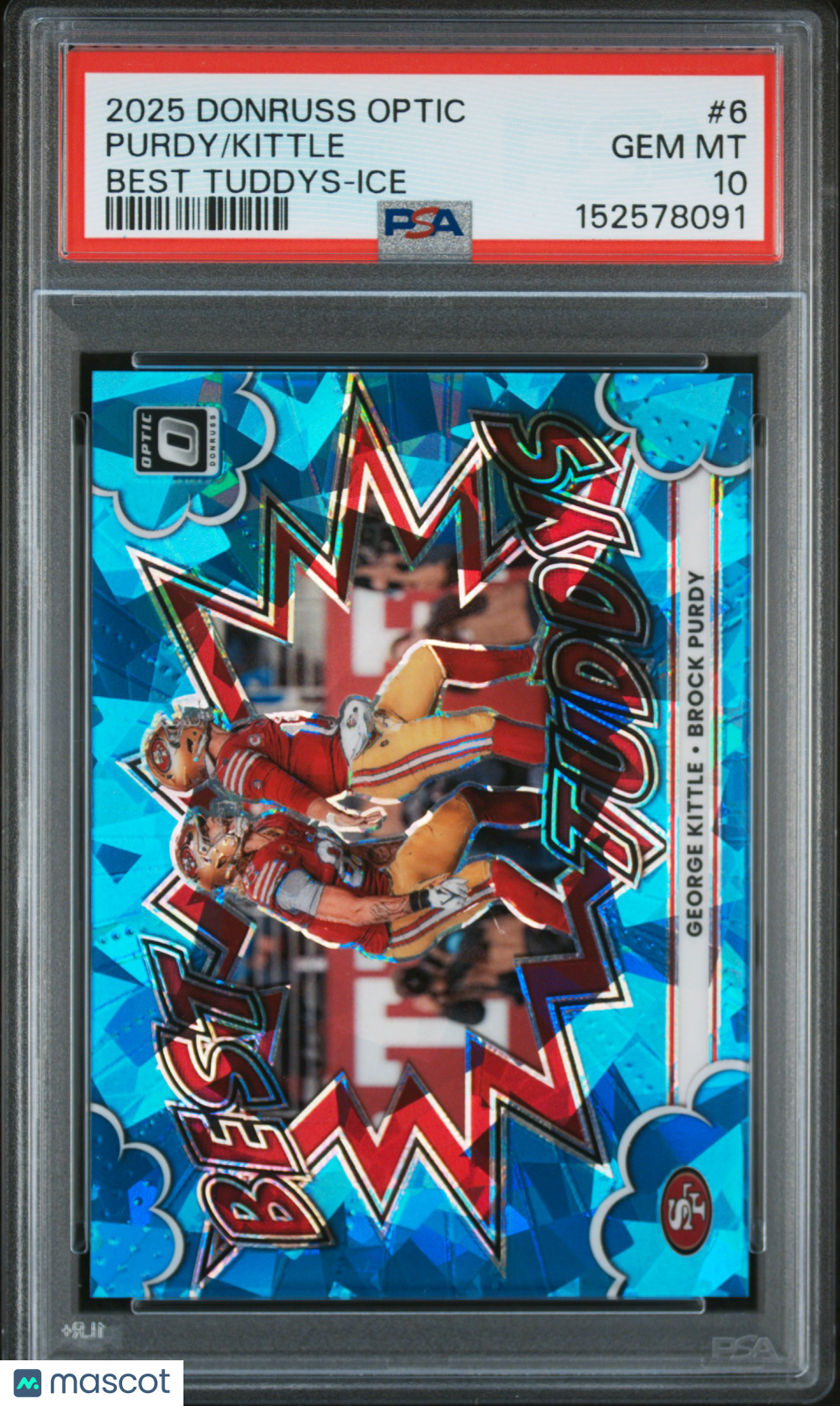 Kittle Purdy 2025 Panini Donruss Optic Best Tuddys Ice #6 48/55 PSA 10