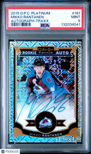 Load image into Gallery viewer, Mikko Rantanen 2015 O-Pee-Chee Platinum Autograph Traxx #181 /125 PSA 9
