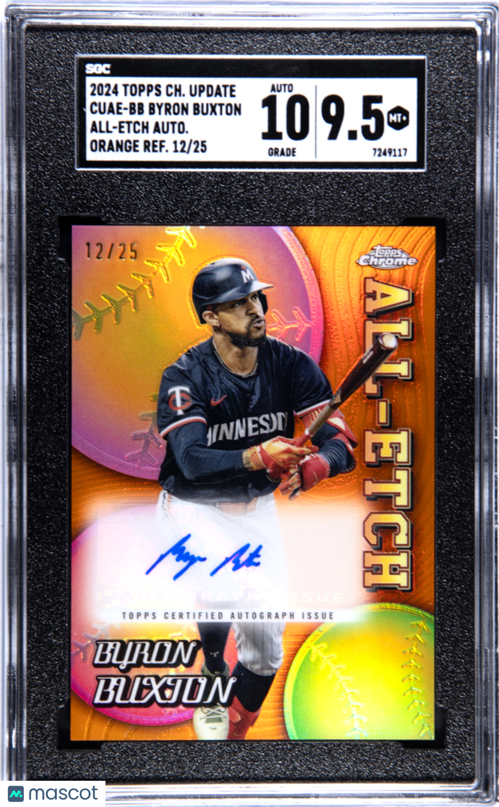 Byron Buxton 2024 Topps Chrome All-Etch Autographs Orange #CUAE-BB #/25 SGC 9.5