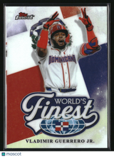 Vladimir Guerrero Jr. 2026 Finest World's Finest Refractors #WF-17