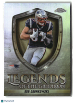 Rob Gronkowski 2025 Topps Chrome Legends of the Gridiron Refractor #LOG-29