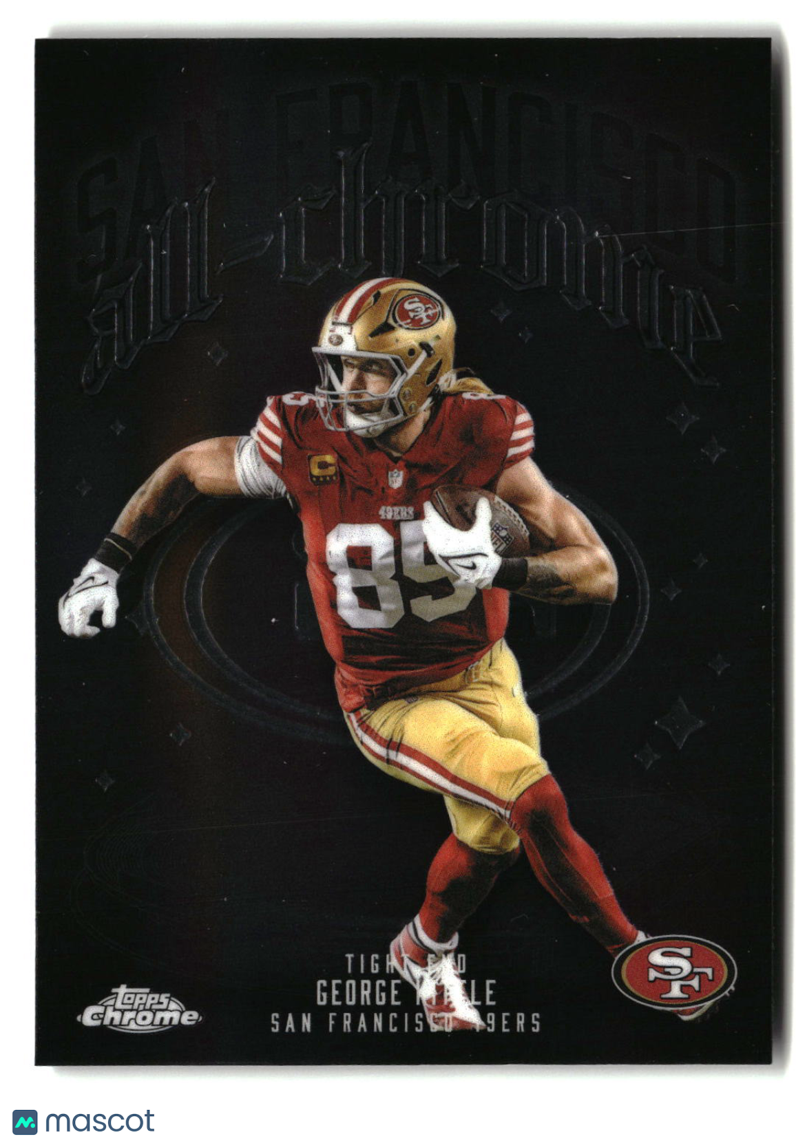 George Kittle 2025 Topps Chrome All Chrome Team #ACT-11