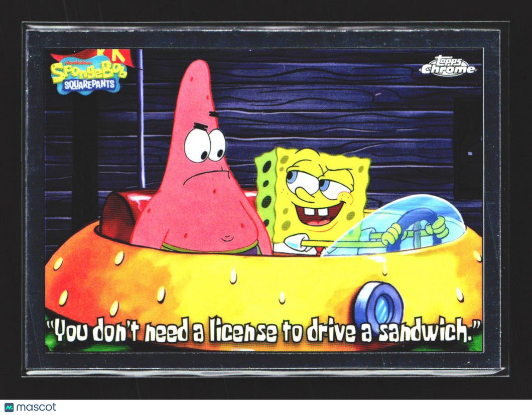 “You don’t need a license 2025 Topps Chrome SpongeBob #14