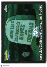 2025 Topps Chrome SpongeBob Here Lies Squidward's Hopes and Dreams #92
