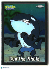 2025 Topps Chrome SpongeBob Don the Whale #134