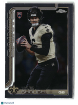 Tyler Shough 2025 Topps Chrome #398