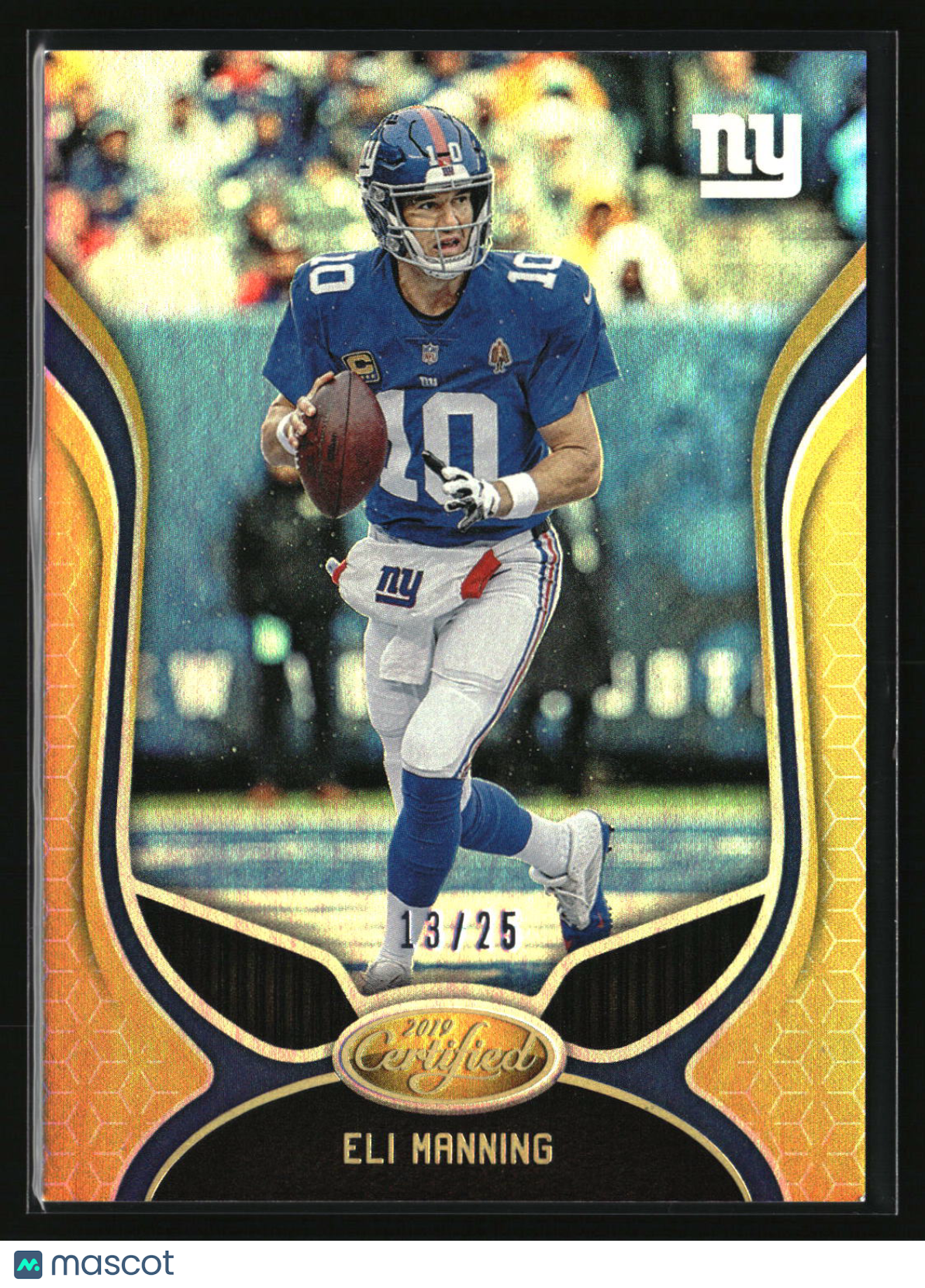 Eli Manning 2019 Panini Certified Mirror Gold #54 #/25