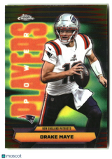 Drake Maye 2025 Topps Chrome Power Players #PP-10