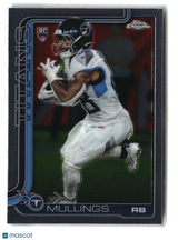 Kalel Mullings 2025 Topps Chrome #309