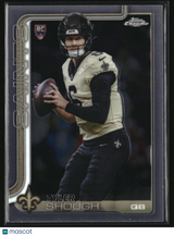 Tyler Shough 2025 Topps Chrome #398
