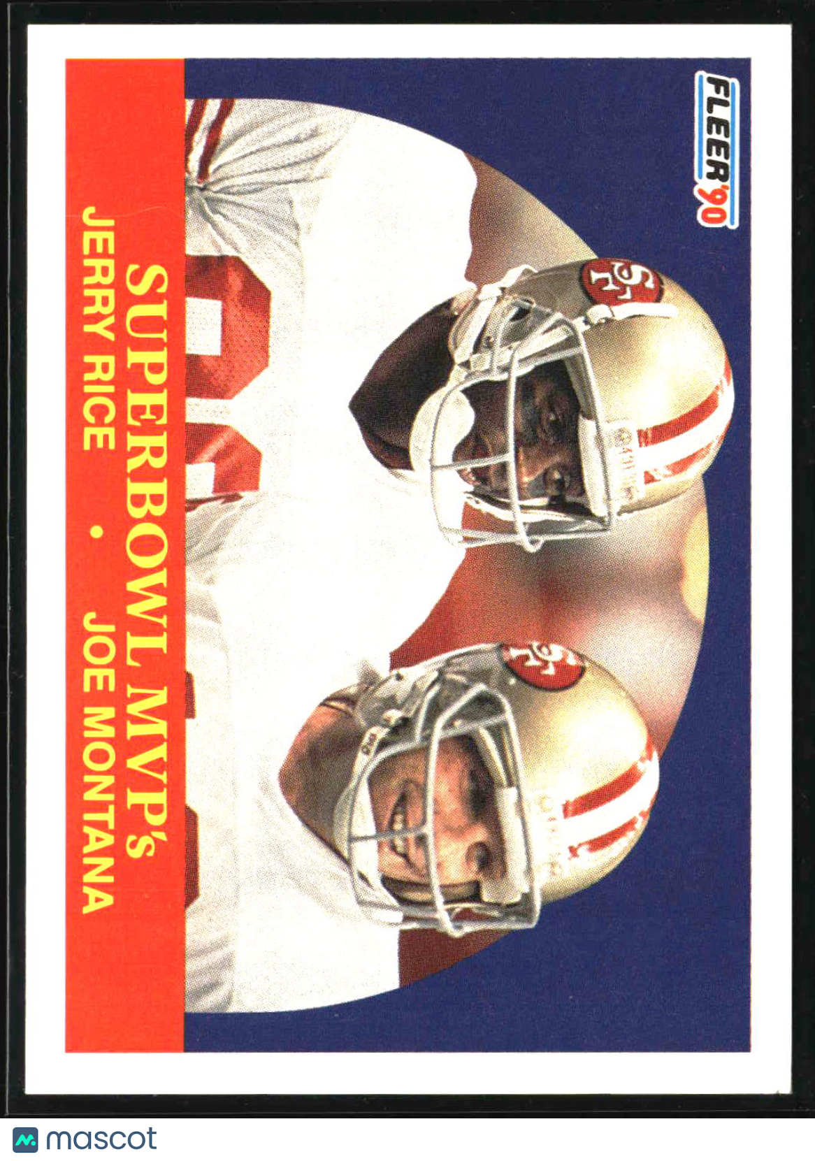 Superbowl MVP`s (Jerry Rice / Joe Montana) 1990 Fleer #397