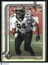 Cameron Jordan 2025 Topps Chrome - Topps Refractor #221