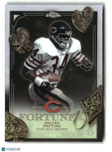 Walter Payton 2025 Topps Chrome Fortune 15 Refractor #F15-34
