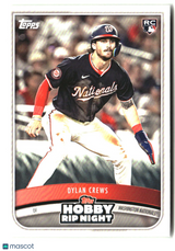Dylan Crews 2025 Topps Hobby Rip Night #7