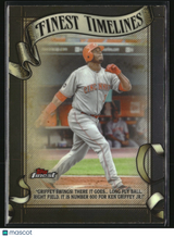 Ken Griffey Jr. 2026 Finest Finest Timelines #FT-29