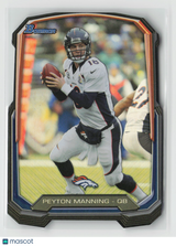 Peyton Manning 2013 Bowman Die Cut #BDC-PM
