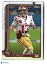Brock Purdy 2025 Topps Chrome Refractor #262