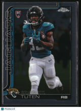 Bhayshul Tuten 2025 Topps Chrome #389
