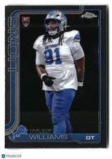 Tyleik Williams 2025 Topps Chrome #364