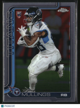 Kalel Mullings 2025 Topps Chrome #309