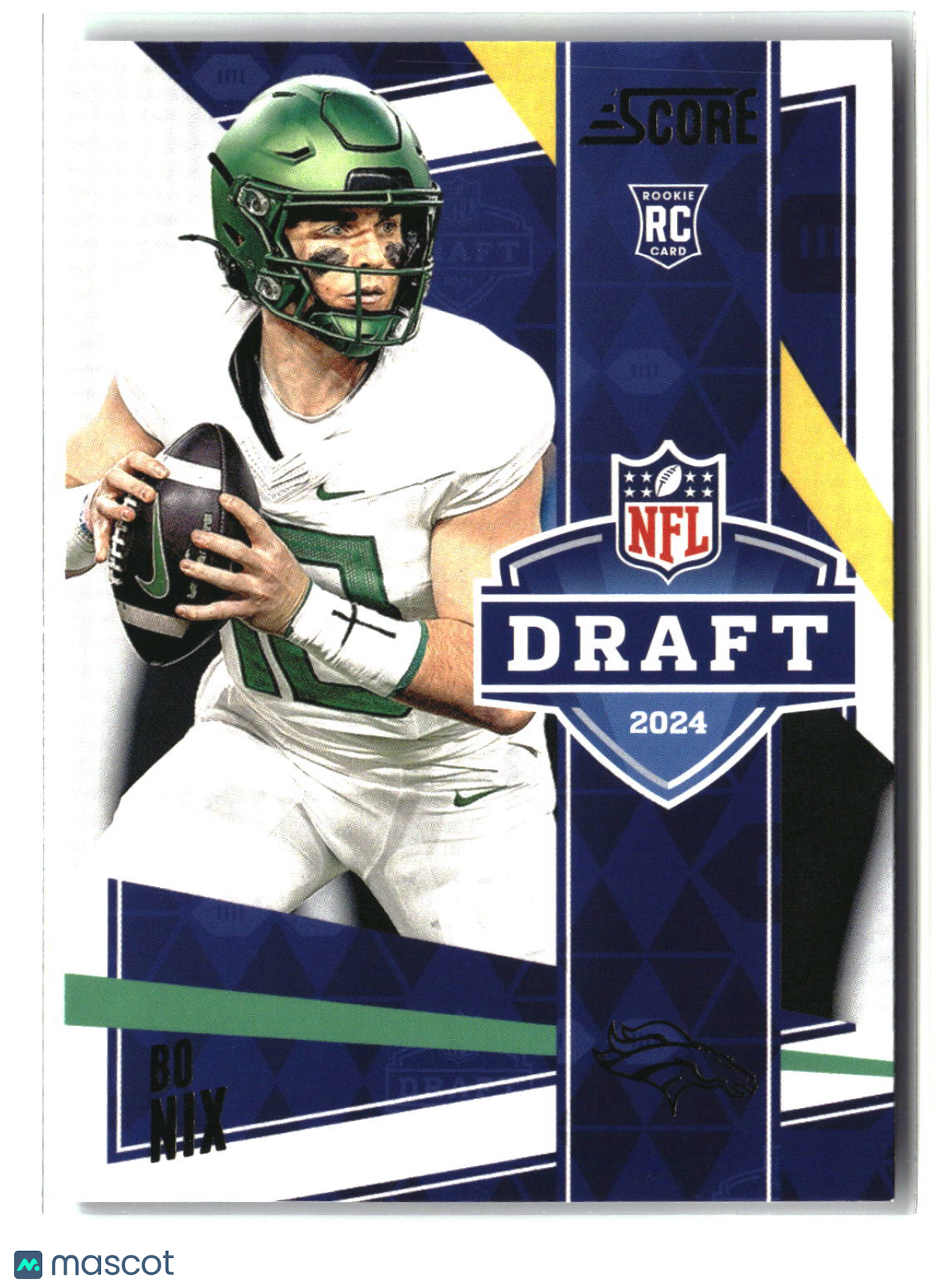 Bo Nix 2024 Score NFL Draft #11