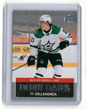 Load image into Gallery viewer, Ty Dellandrea 2021-22 Upper Deck Debut Dates #DD-12
