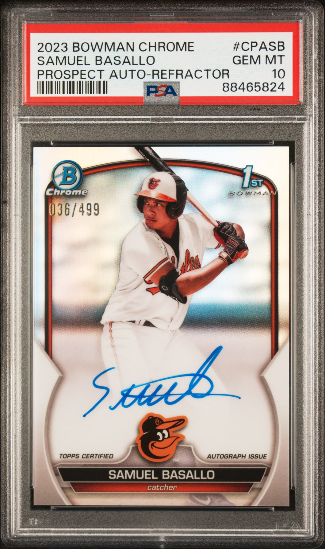 Samuel Basallo 2023 Bowman Chrome Prospect Auto Refractor #CPA-SB #/499 PSA 10